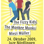 The Fizzy Kids, The Monkee Monks, Miezi Müller